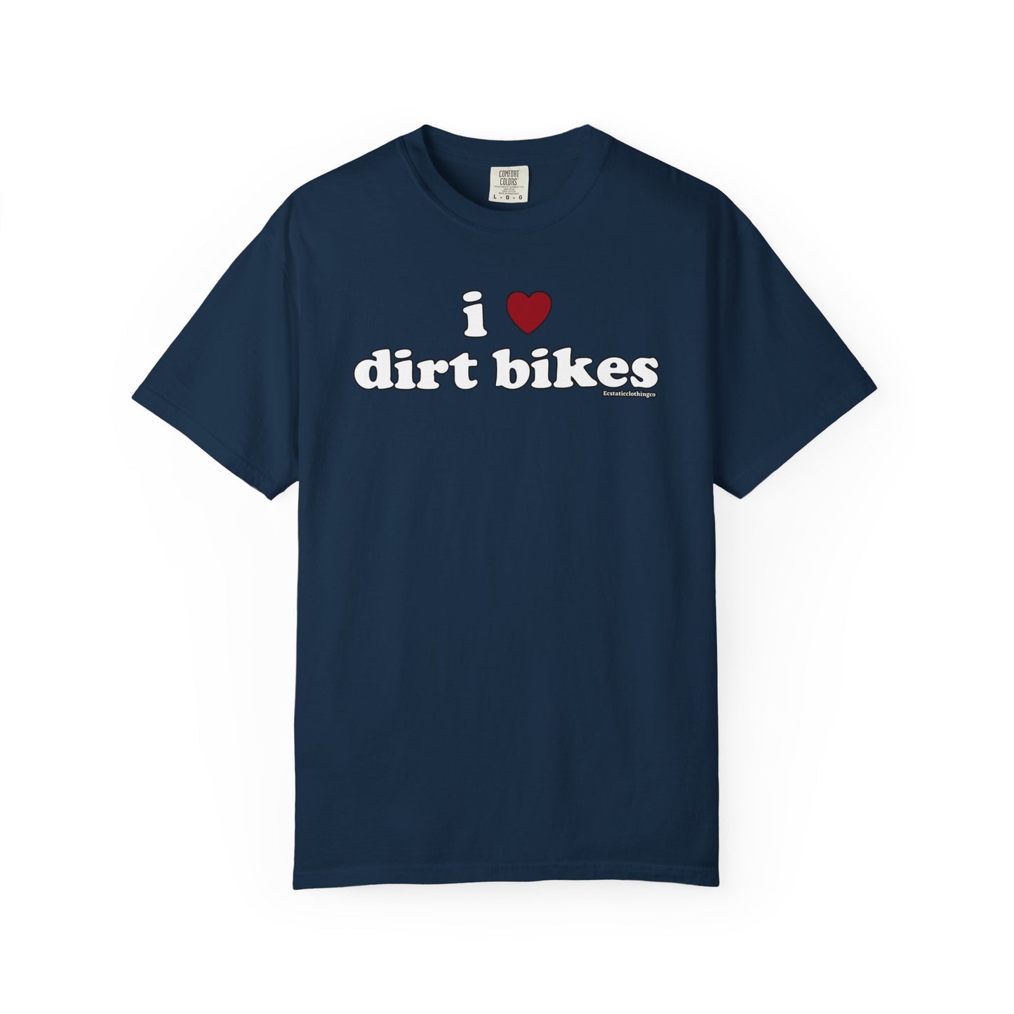 I <3 Dirt Bikes